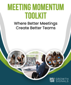 Meeting Momentum Toolkit: Where Better Meetings Create Better Teams